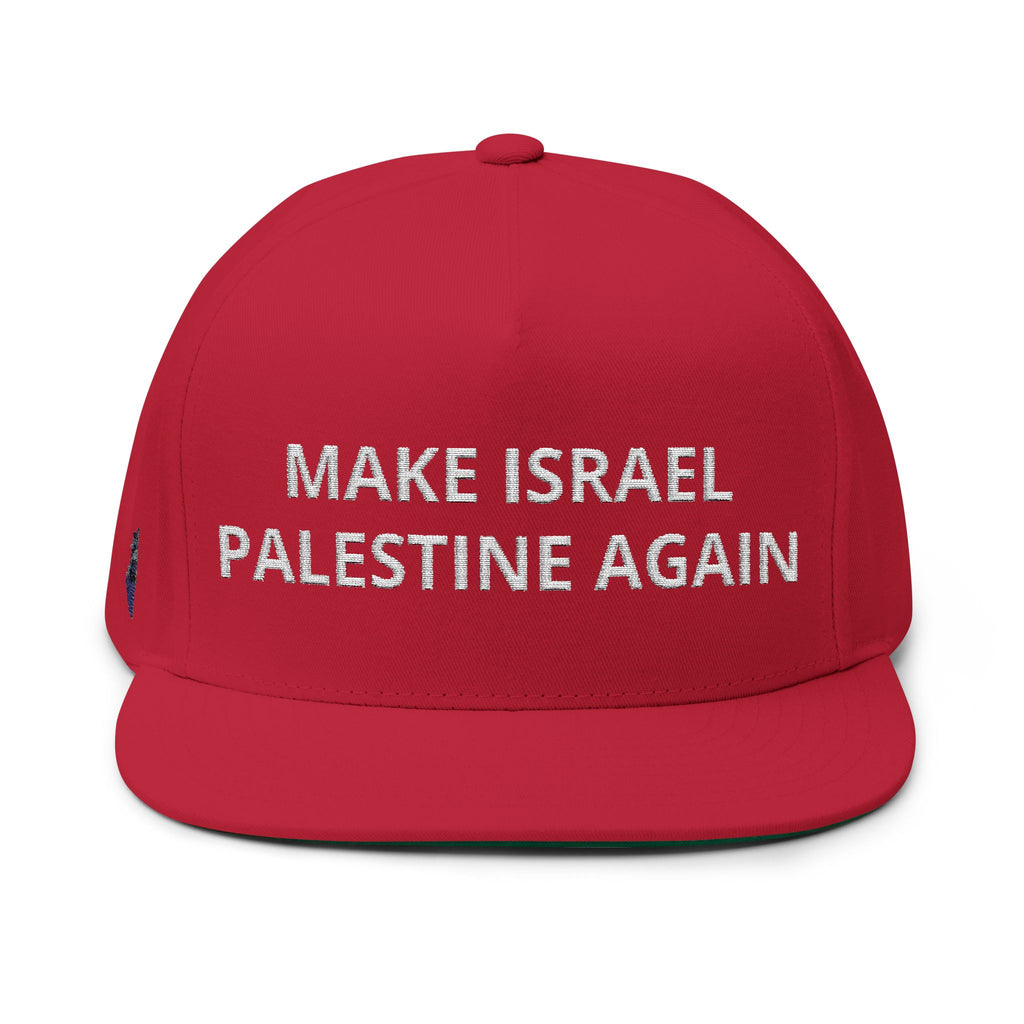 Flat Bill Cap — "Make Israel Palestine Again" Embroidered Snapback