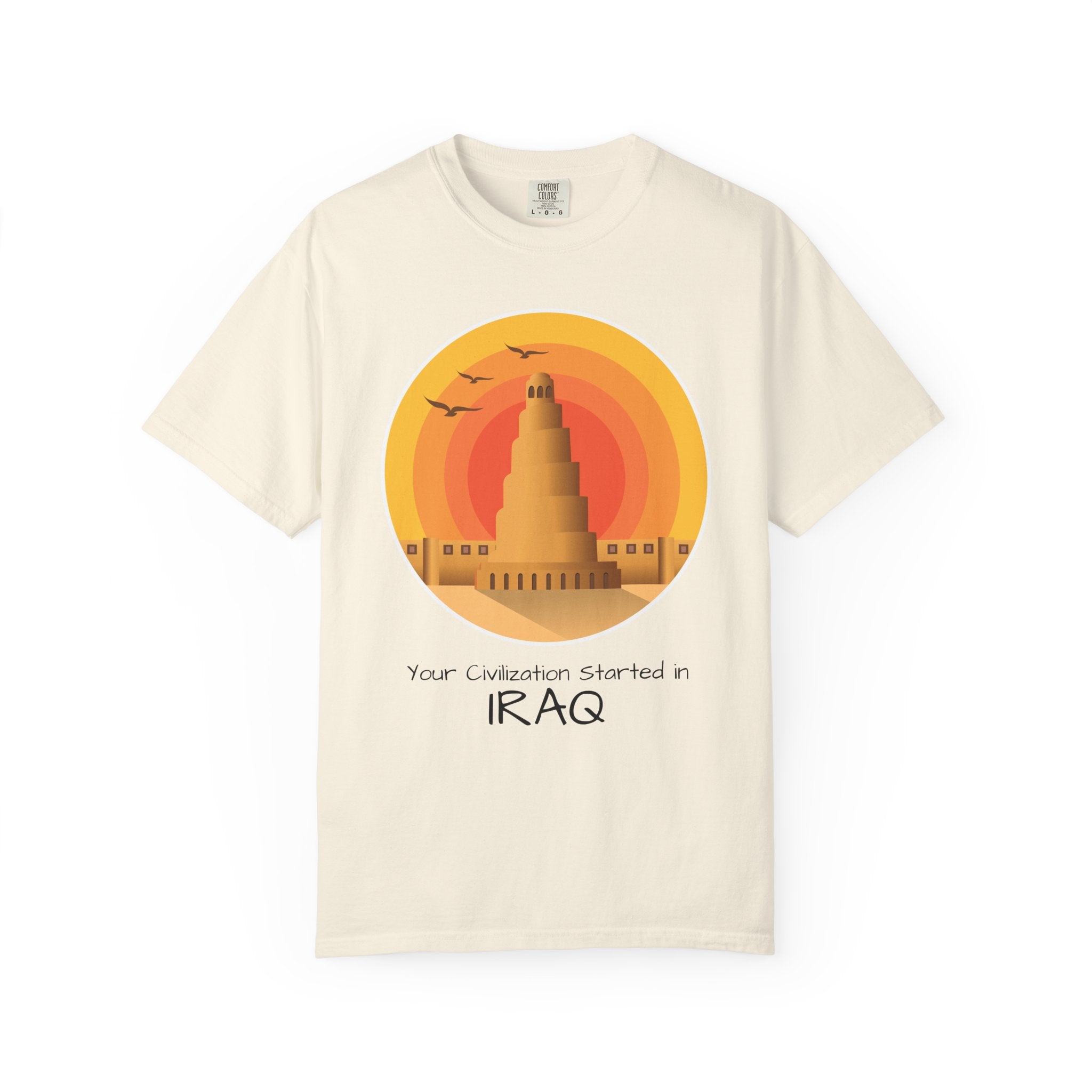 Iraq Spiral Minaret T-Shirt — 'Your Civilization Started in Iraq' Travel & Heritage Tee